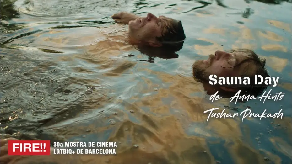 Video for the film Sauna Day — SAUNA DAY | Anna Hints, Tushar Prakash | Tráiler | FIRE!! 2025