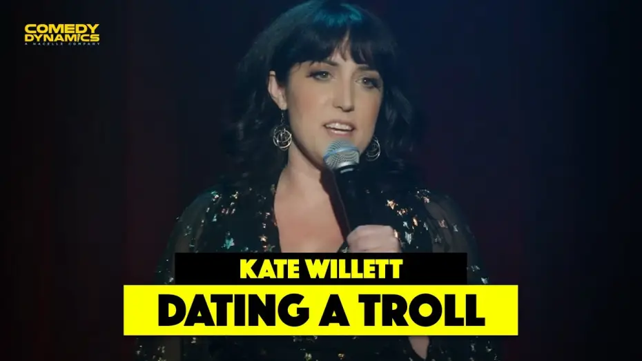 Video for the film Kate Willett: Loopholes — Dating a Troll