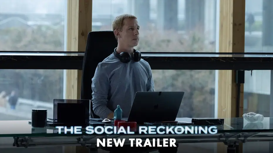 Video for the film The Social Reckoning — New Trailer