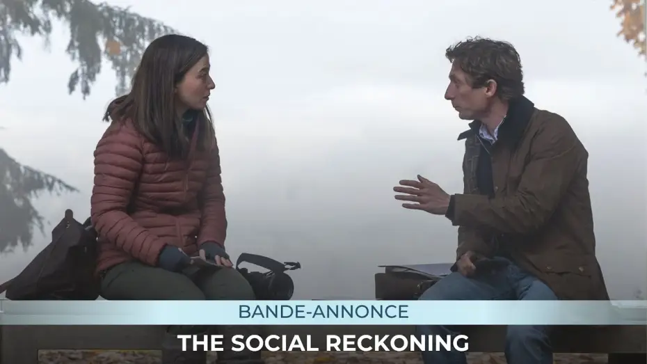 Video for the film The Social Reckoning — THE SOCIAL RECKONING - Bande-annonce