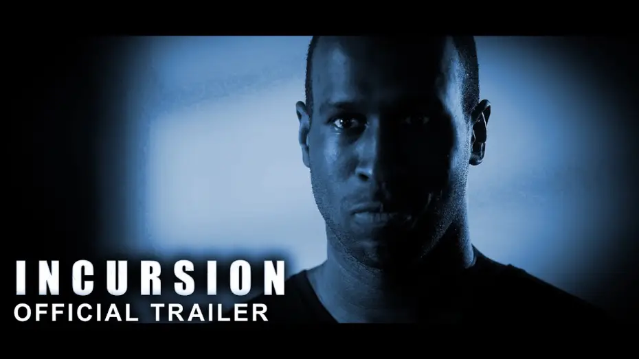 Video for the film Incursion — "INCURSION" Official Trailer (2024)