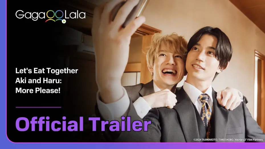 Video for the film Let’s Eat Together Aki and Haru, 2nd Cup! — Let's take a longer look of Aki and Haru's lives in"Let's Eat Together Aki and Haru: More Please!"❤️