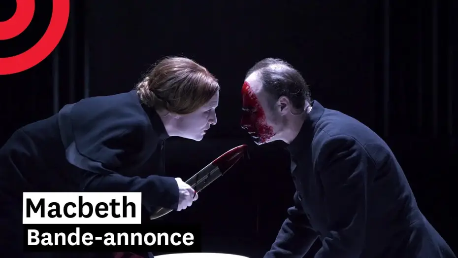 Video for the film Macbeth (Comédie Française) — Macbeth — Bande-annonce