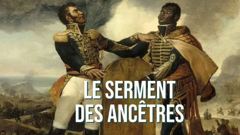 Video for the film Lethière, le serment des ancêtres — Le serment des ancêtres