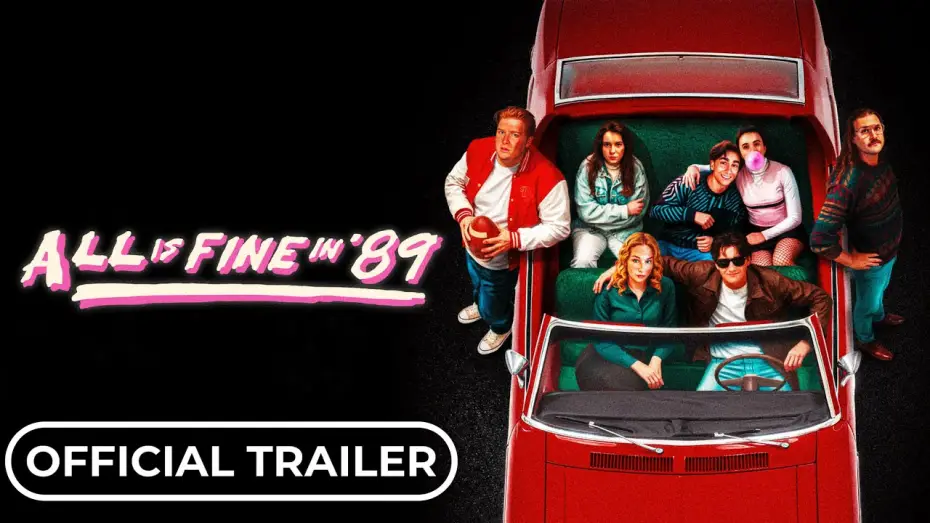 Video for the film All is Fine in '89 — All is Fine in ‘89 | Official Trailer