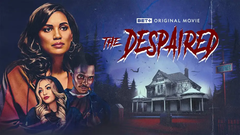 Video for the film The Despaired — BET+ Original Movie | The Despaired | Trailer