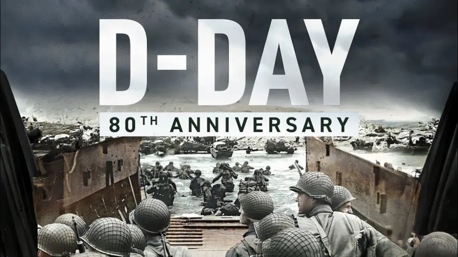 Video for the film D-Day: 80th Anniversary — Official Trailer