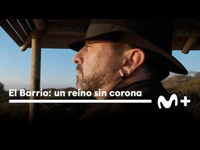 Video for the film El Barrio: un reino sin corona — El Barrio: un reino sin corona - Trailer | Movistar Plus+