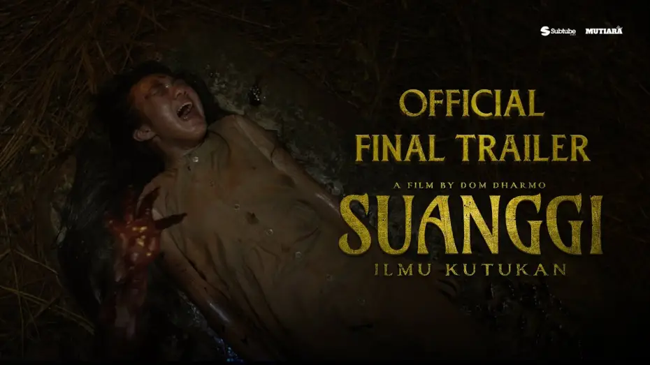 Video for the film Suanggi: Ilmu Kutukan — Suanggi: Ilmu Kutukan - Official Final Trailer