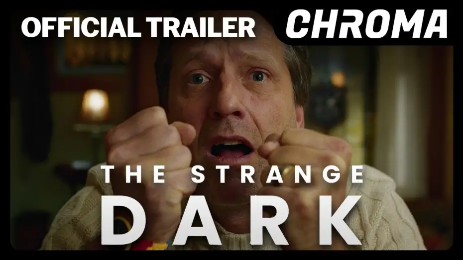 Video for the film The Strange Dark — The Strange Dark | Official Trailer | Sci-Fi | Chroma