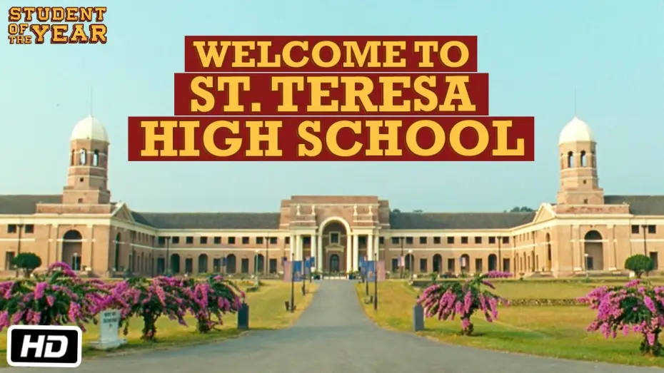 Video for the film Student Of The Year — Welcome to St. Teresa High School - Student Of The Year - Sidharth Malhotra, Varun Dhawan