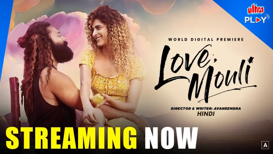 Video for the film Love Mouli — Love Mouli ❤️ | Hindi Trailer | Romantic Drama | Navdeep | Pankhuri Gidwani | Ultra Play OTT