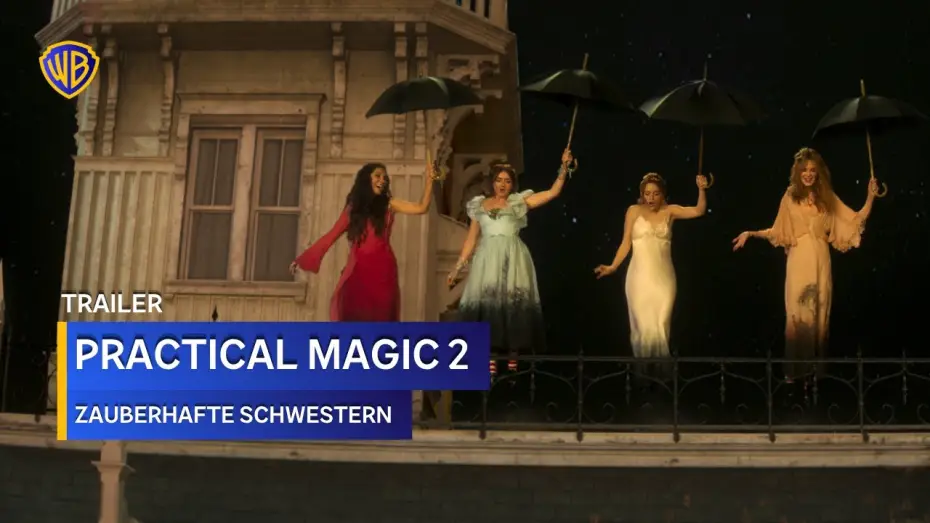 Video for the film Practical Magic 2 — PRACTICAL MAGIC 2 – ZAUBERHAFTE SCHWESTERN – Trailer 2 Deutsch German (2026)