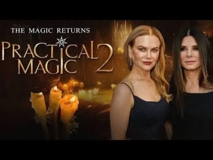 Video for the film Practical Magic 2 — Sandra Bullock et Nicole Kidman ENFIN DE RETOUR : La suite de ce film culte arrive !
