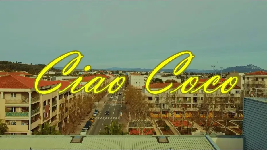 Video for the film Ciao Coco — Ciao Coco