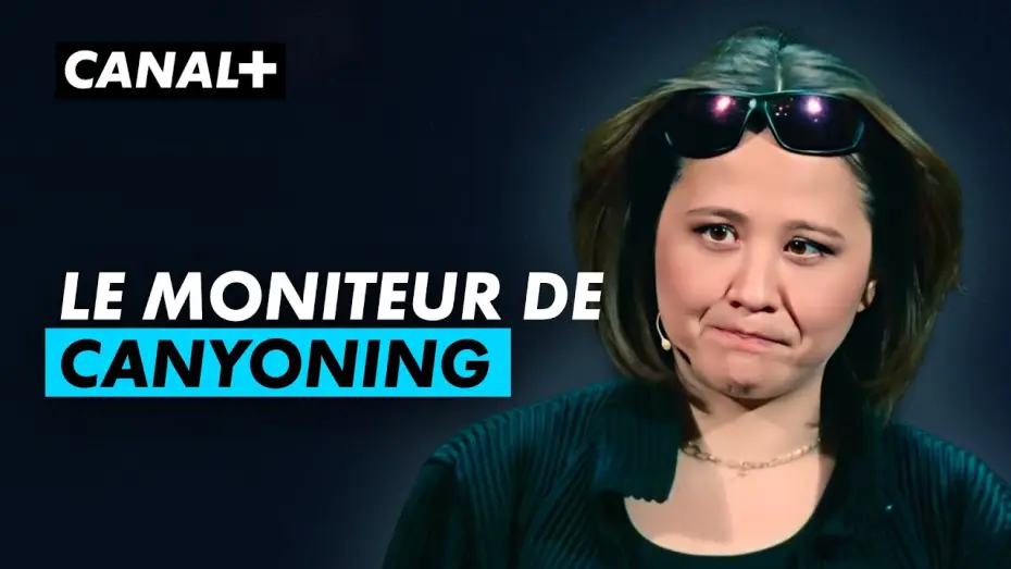 Video for the film Laura Felpin : Ça passe — Le moniteur de canyoning - Laura Felpin "Ça passe" - CANAL+