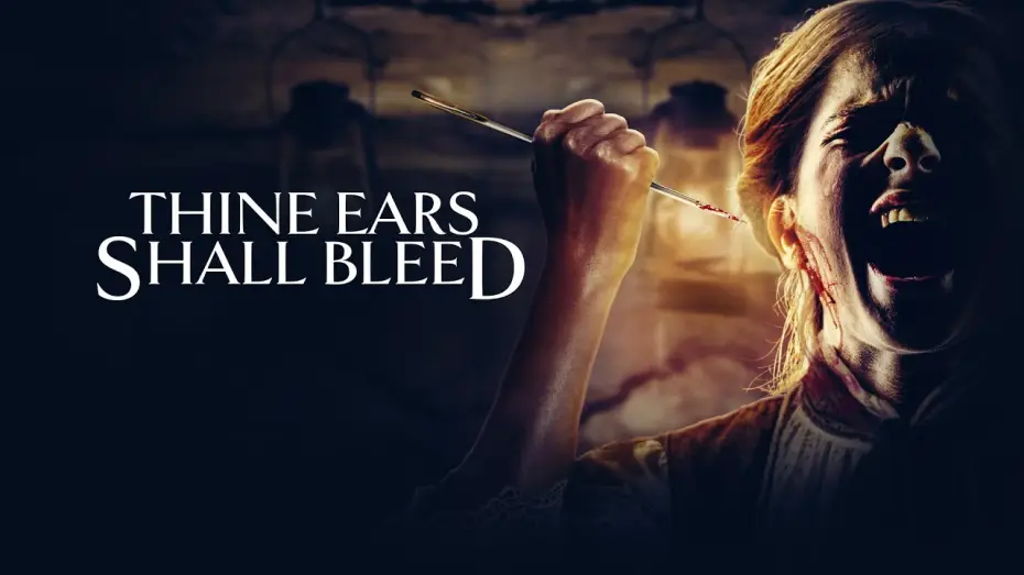 Video for the film Thine Ears Shall Bleed — Official Trailer