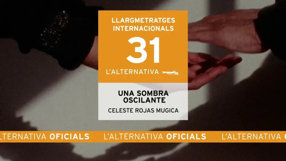 Video for the film An Oscillating Shadow — Una sombra oscilante | Celeste Rojas Mugica | Trailer | L' Alternativa 2024