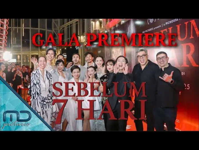 Video for the film The Last 7 Days — Sebelum 7 Hari - Gala Premiere
