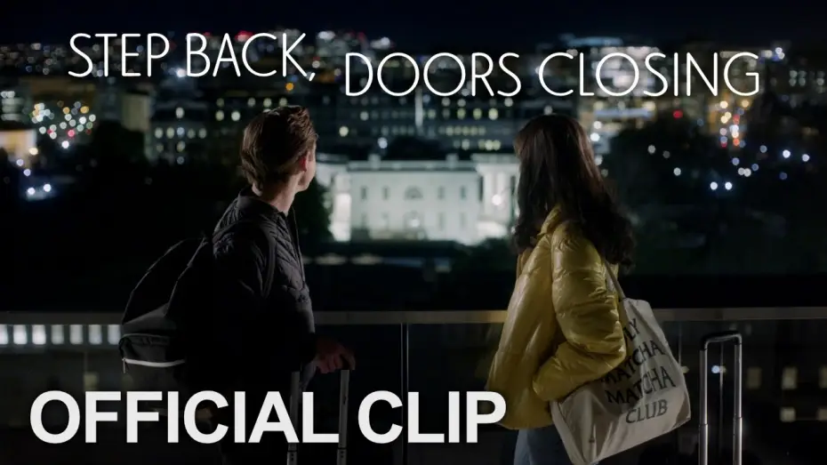 Video for the film Step Back, Doors Closing — Official Clip - Is that the White House?