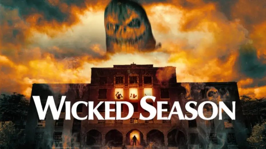 Video for the film Wicked Season — Wicked Season | Official Trailer | Horror Brains