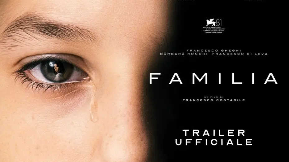 Video for the film Familia — Familia | Trailer Ufficiale | Dal 2 ottobre al cinema