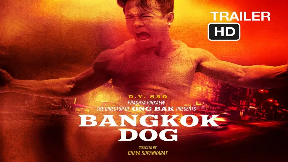 Video for the film Bangkok Dog — Official Trailer