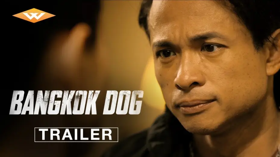 Video for the film Bangkok Dog — Official US Trailer
