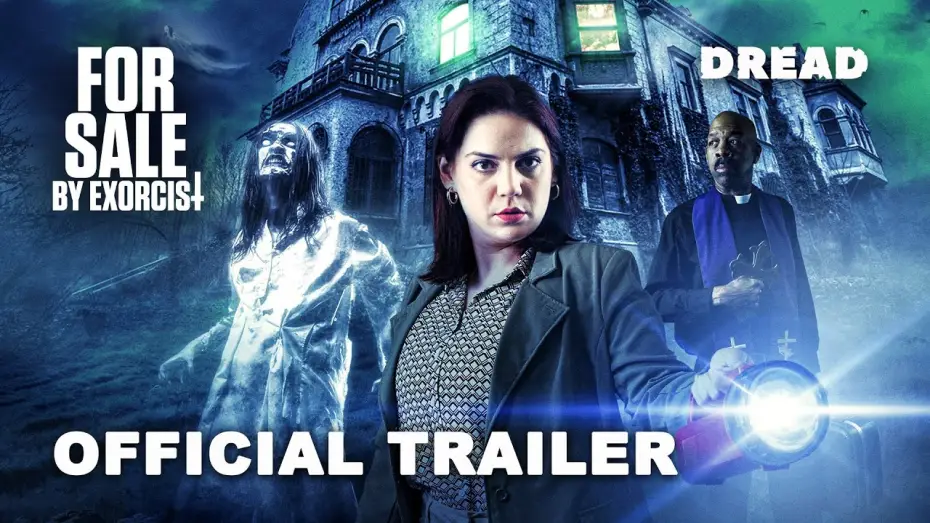 Video for the film For Sale By Exorcist — Official Trailer