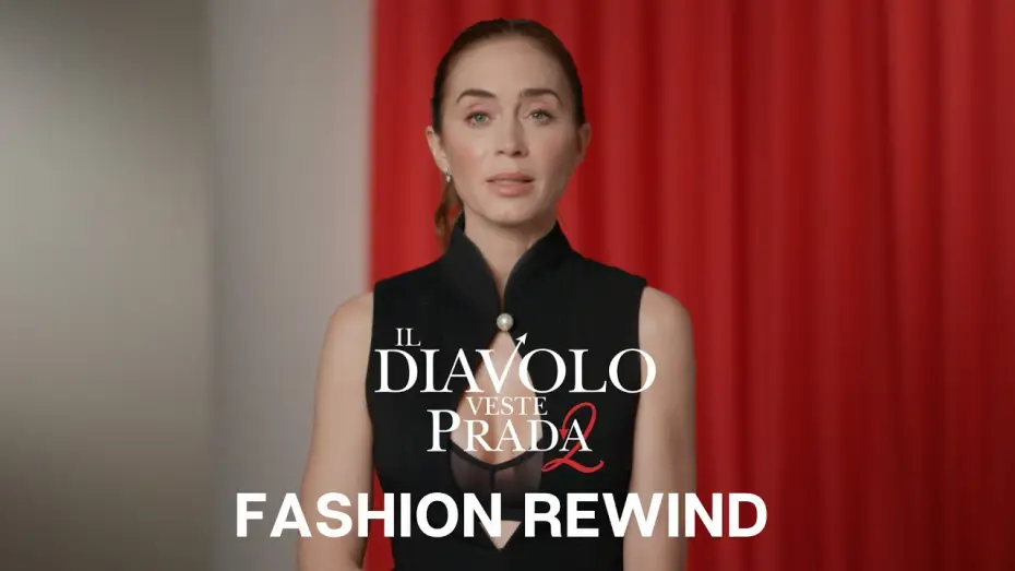 Video for the film The Devil Wears Prada 2 — Il Diavolo Veste Prada 2 | Fashion Rewind | Dietro le Quinte