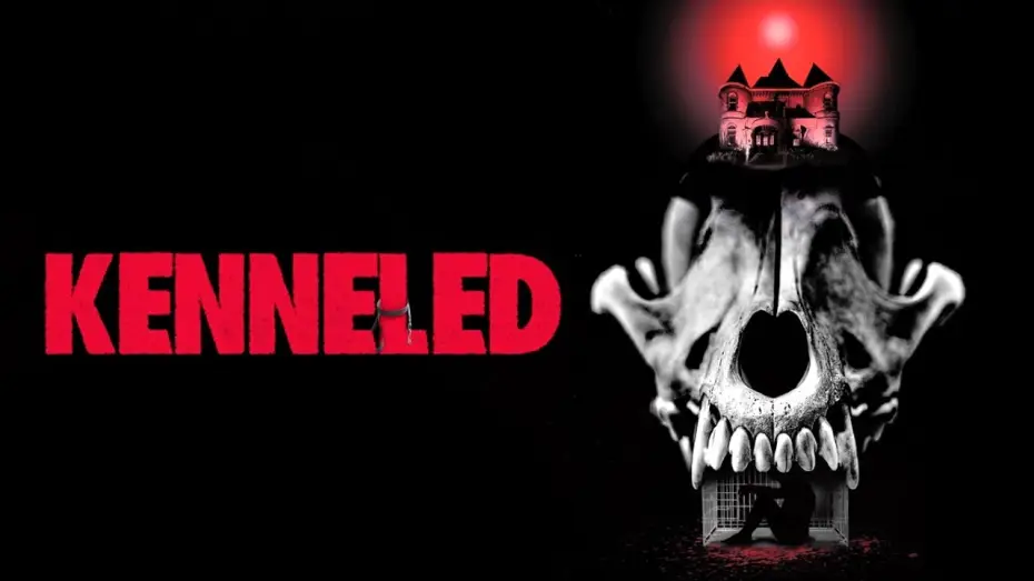 Video for the film Kenneled — Kenneled | Official Trailer | Horror Brains