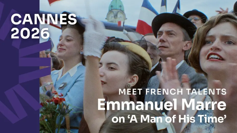 Video for the film A Man of His Time — Cannes 2026: Emmanuel Marre on A Man of His Time (Notre salut) [Subtitled]