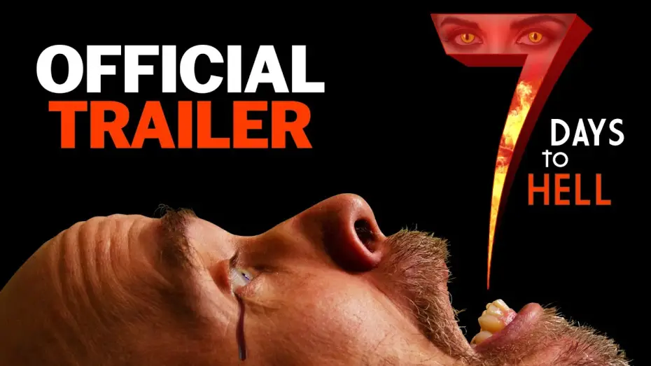 Video for the film 7 Days to Hell — Trailer