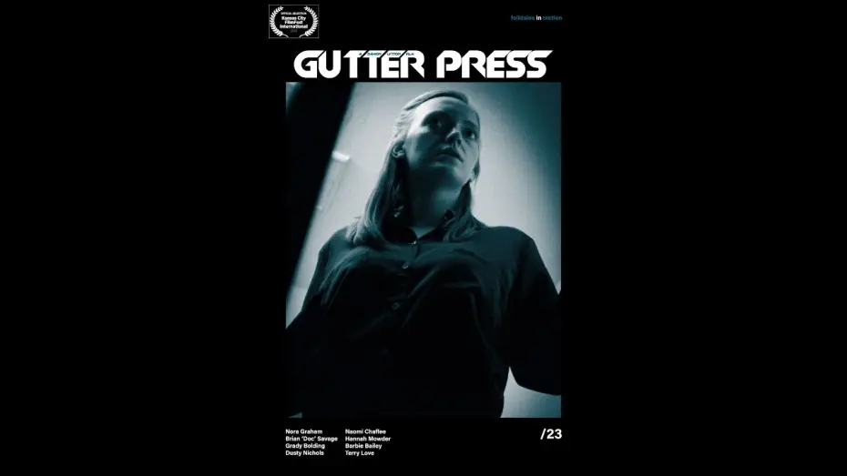 Video for the film Gutter Press — Gutter Press Film Trailer