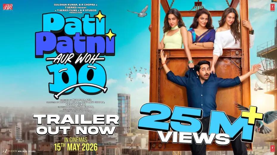 Video for the film Pati Patni aur Woh Do — PATI PATNI AUR WOH DO (Trailer): Ayushmann, Wamiqa, Sara, Rakul | Mudassar, Bhushan K, Juno | 15 May
