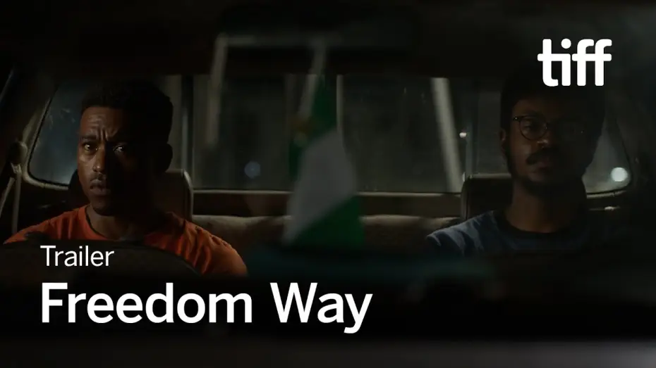 Video for the film Freedom Way — FREEDOM WAY Trailer | TIFF 2024