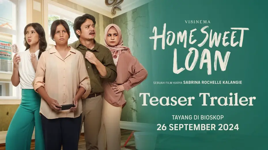 Video for the film Home Sweet Loan — Teaser Trailer - Film Home Sweet Loan | Tayang 26 September 2024 di Bioskop