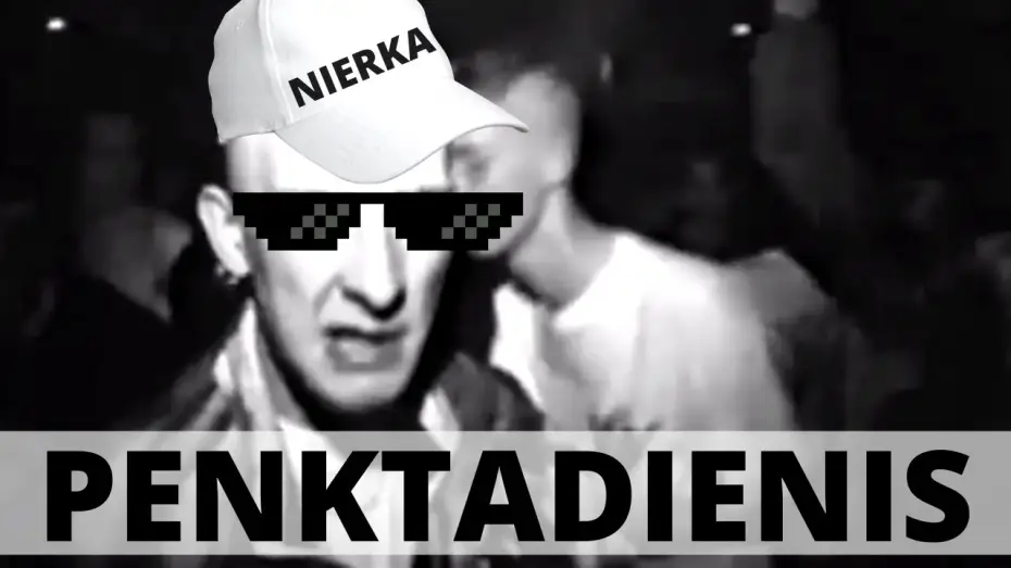 Video for the film Freaky Movie — NIERKA - PENKTADIENIS (www.kolega.lt)