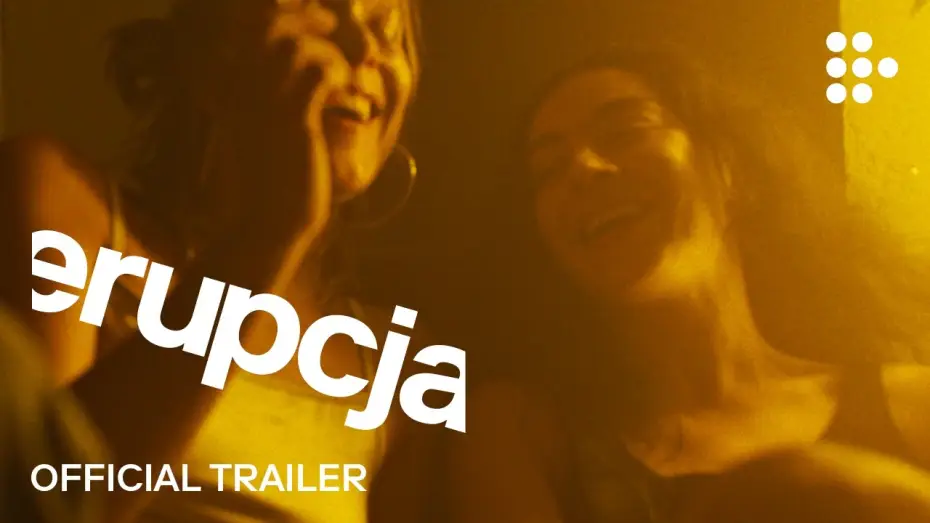 Video for the film Erupcja — ERUPCJA | Trailer | Hand-picked by MUBI