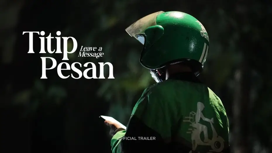Video for the film Leave a Message — Official Trailer - Titip Pesan (Leave a Message)
