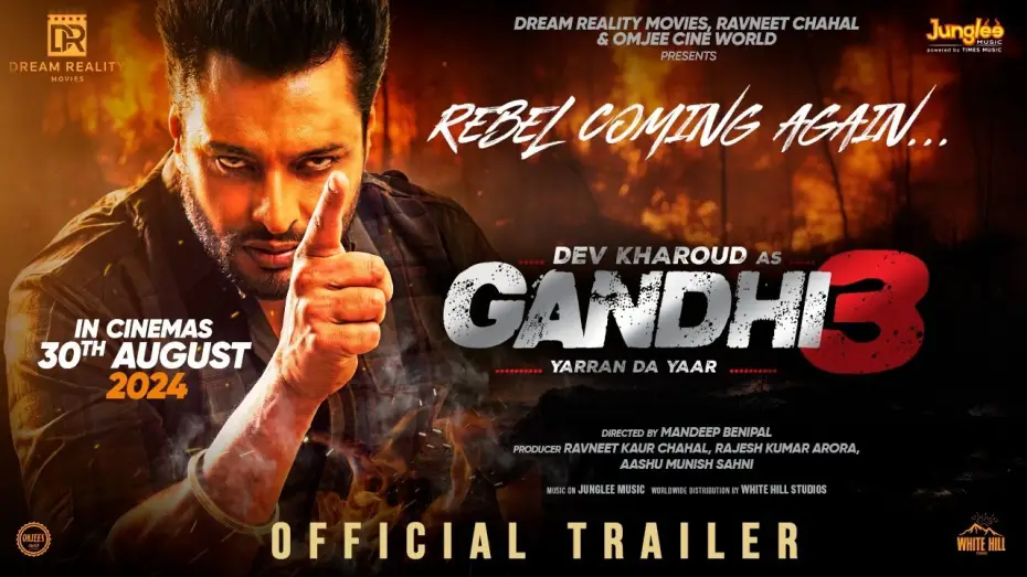 Video for the film Gandhi 3 — Gandhi 3 Yarran Da Yaar | Official Trailer | Dev Kharoud | Aditi Aarya | Releasing on 30th August