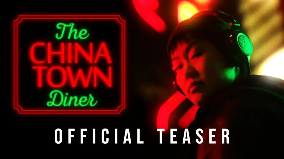 Video for the film The Chinatown Diner — Teaser Trailer