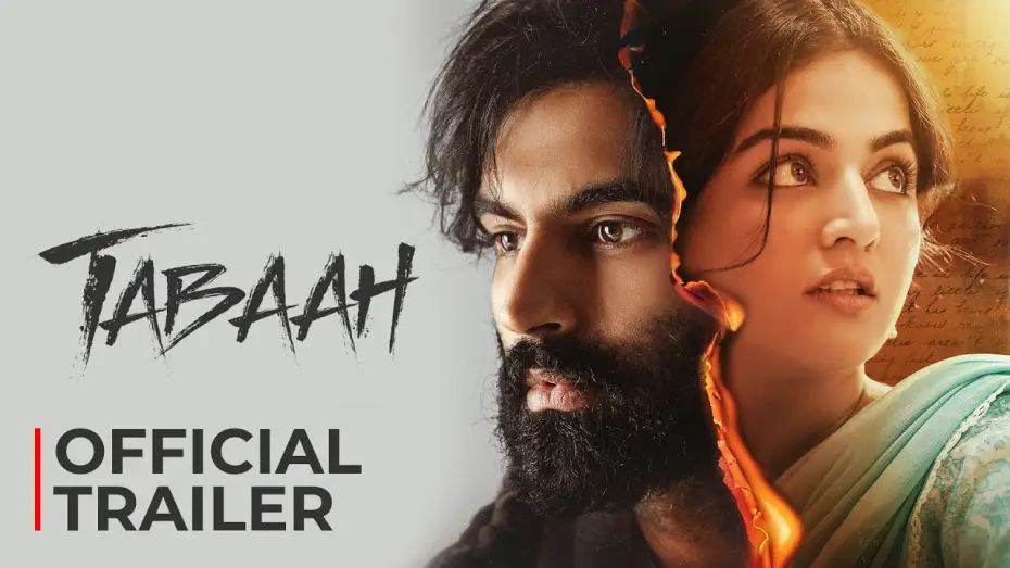 Video for the film Tabaah — Tabaah Official Trailer | Parmish Verma | Wamiqa Gabbi | Dheeraj Kumar | In Theaters 18th Oct