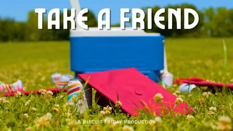 Video for the film Take A Friend — Take A Friend