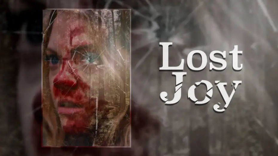 Video for the film Lost Joy — Official Trailer