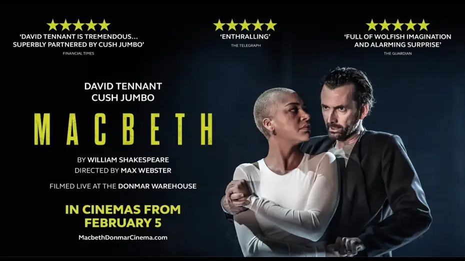Video for the film Macbeth — MACBETH: DAVID TENNANT & CUSH JUMBO I TRAILER