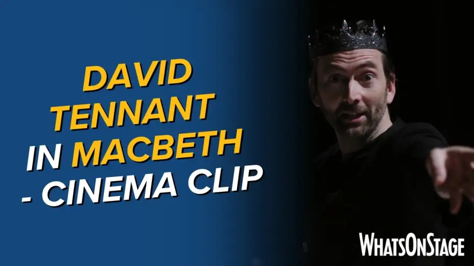 Video for the film Macbeth — David Tennant performs Macbeth | Cinema release