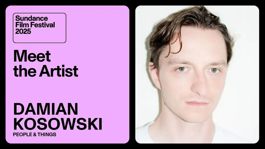 Video for the film People & Things — Meet the Artist 2025: Damian Kosowski on “People & Things”