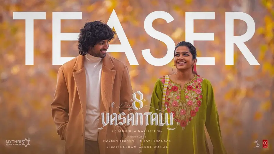 Video for the film 8 Vasantalu — 8 Vasantalu - Teaser 1 | Ananthika Sanilkumar | Phanindra Narsetti | Hesham Abdul Wahab