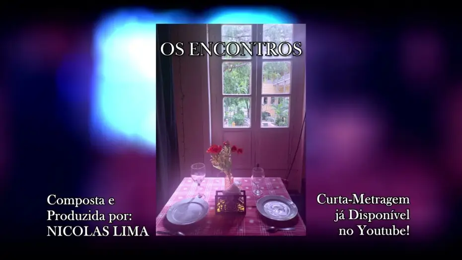 Video for the film The Dates — Os Encontros - Música Tema (Official Visualizer)
